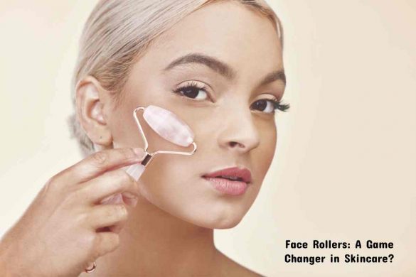 Face Rollers_ A Game Changer in Skincare_