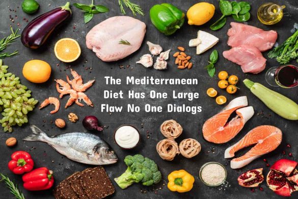 The Mediterranean Diet Has One Large Flaw No One Dialogs